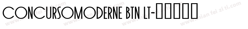 ConcursoModerne BTN Lt字体转换